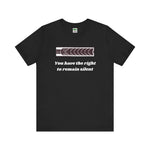 Load image into Gallery viewer, Right to Remain Silent Tee
